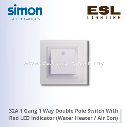 SIMON V8 SERIES 32A 1 Gang 1 Way Double Pole Switch With Red LED Indicator (Water Heater / Air Con) - 80323