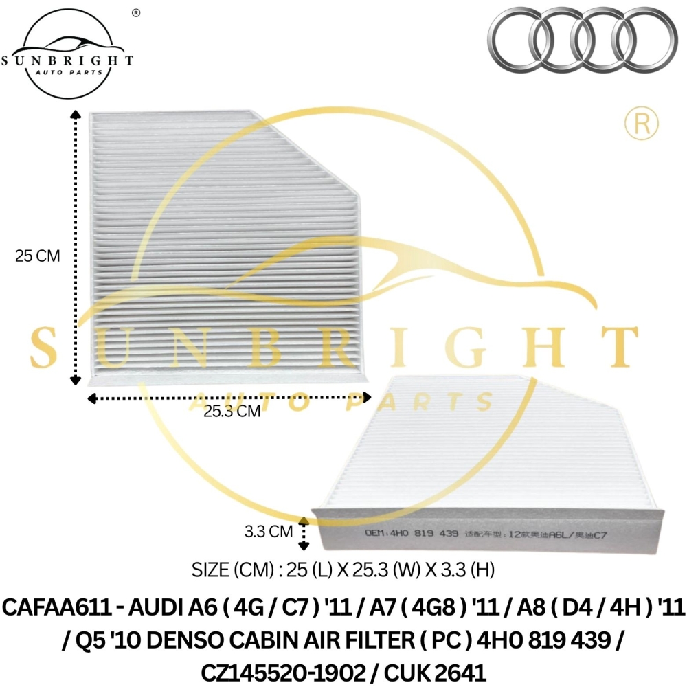 CAFAA611 - AUDI A6 ( 4G / C7 ) '11 / A7 ( 4G8 ) '11 / A8 ( D4 / 4H ) '11 CABIN AIR FILTER ( PC ) 4HO 819 439