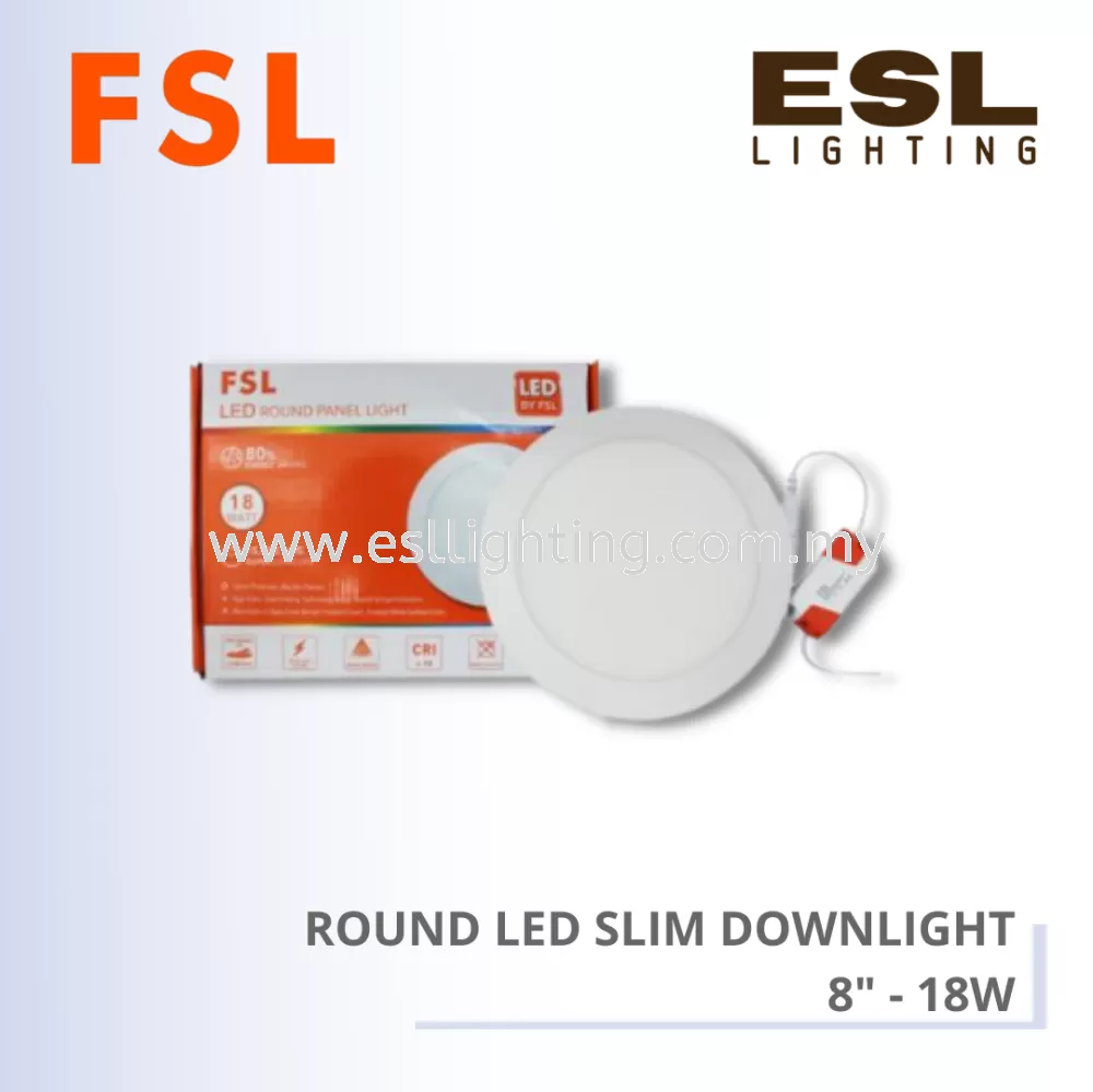 FSL ROUND LED SLIM DOWNLIGHT 8" - 18W