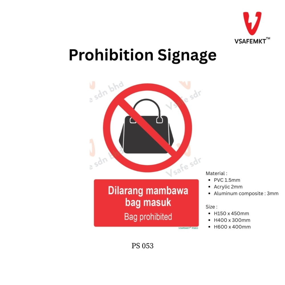 VSAFEMKT - PS 053 - Dilarang mambawa bag masuk