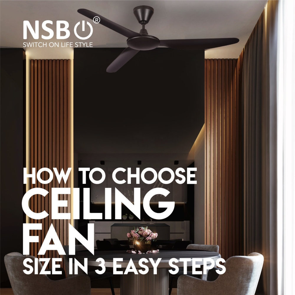 How to choose ceiling fan size in 3 easy steps