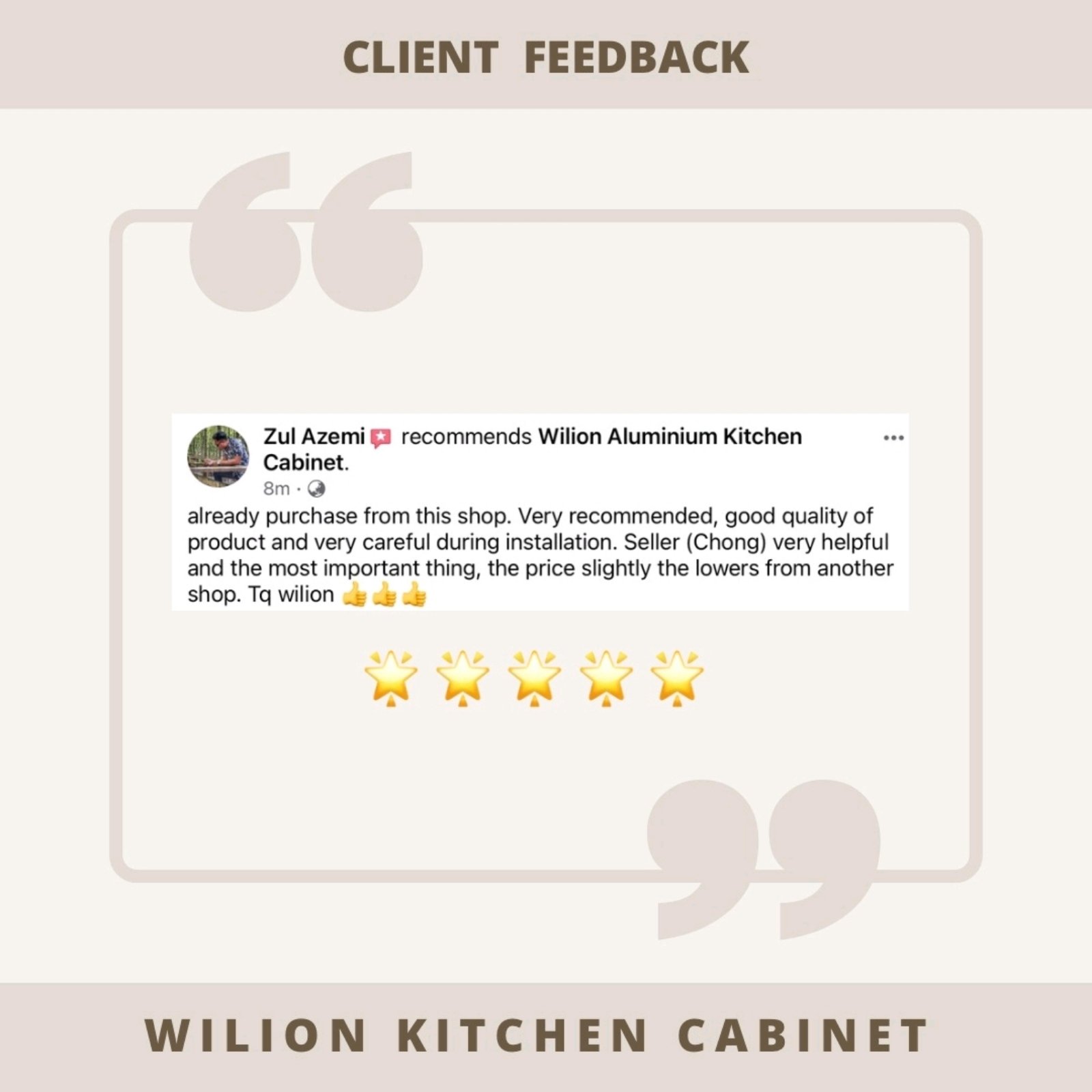 Client Feedback  & WILION KITCHEN CABINET