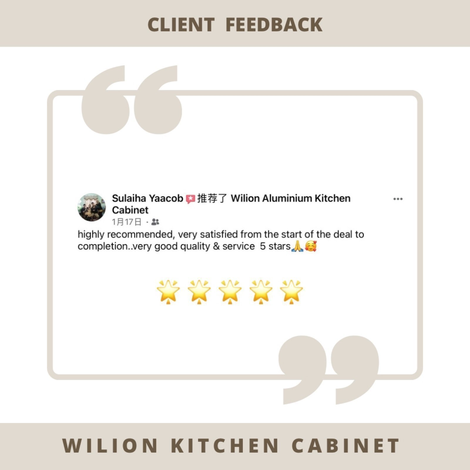 Client Feedback & WILION KITCHEN CABINET