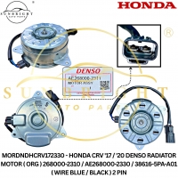 MORDNDHCRV172330 - HONDA CRV '17 / '20 DENSO RADIATOR MOTOR ( ORG ) 268000-2310 / AE268000-2330 / 38616-5PA-A01 ( WIRE BLUE / BLACK ) 2 PIN