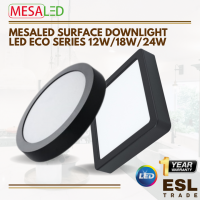 MESALED SURFACE DOWNLIGHT LED ECO SERIES (BLACK) SQUARE/ROUND 12W/18W/24W